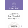Alevilik - Kızılbaşlılık - Bektaşilik