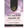 Allahtan Alacaklı Ol - Kur’an’a Göre Sohbetler 2