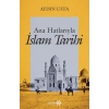 Ana Hatlarıyla İslam Tarihi