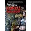 Anadolu Korku Öyküleri - 1