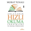 Anlayarak Hızlı Okuma Teknikleri ve Okuma Psikolojisi