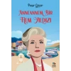 Anneannem Bir Film Yıldızı