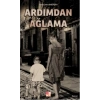 Ardımdan Ağlama