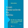 Arızalı Demokrasilerde Dış Politika