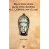 Arkaik Dönem Kilikia Pişmiş Toprak Figürinleri - Kilikia Kıbrıs ve Ionia İlişkileri