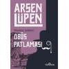 Arsen Lüpen - Obüs Patlaması