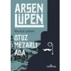 Arsen Lüpen - Otuz Mezarlı Ada