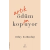 Artık Ödüm Kopmuyor