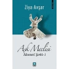 Aşk Meclisi - Mesnevi Şerhi 1