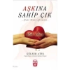Aşkına Sahip Çık; Çadır Elden Gitmeden