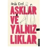 Aşklar ve Yalnızlıklar