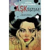 Aşk’sızım