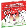 Asla Bir Unicorn’u Bir Ren Geyiğiyle Bir Araya Getirme!