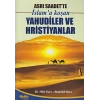 Asrı Saadette İslama Koşan Yahudiler ve Hristiyanlar