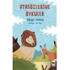 Atasözlerine Öyküler