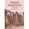 Atatürk Anadolu’da 1919-1921