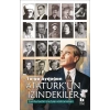 Atatürkün İzindekiler - Cumhuriyetin Unutulan Kahramanları