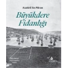 AtatürkÜn Mirası Büyükdere Fidanlığı