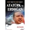 Atatürk ve Erdoğan  Hedef 1923ten Hedef 2023e