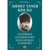 Atatürk’e Saldırmanın Dayanılmaz Hafifliği
