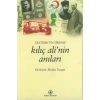 Atatürk’ün Sırdaşı Kılıç Ali’nin Anıları