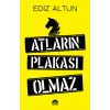Atların Plakası Olmaz