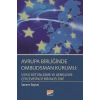 Avrupa Birliğinde Ombudsman Kurumu: Siyasi Bütünleşme ve Genişleme Çerçevesinde Bir İnceleme