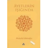 Ayetlerin Işığında