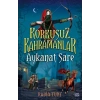 Aykanat Sare - Korkusuz Kahramanlar