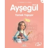 Ayşegül Serisi 08 - Yemek Yapıyor