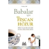 Babalar İçin Bir Fincan Huzur