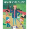 Babama Neler Oluyor?