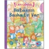 Babasının Başka Evi Var