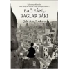 Bağ Fani, Bağlar Baki