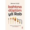 Bahtına Düştüm Ya Rab