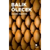Balık Ölecek