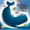 Balina Yuttu Bizi