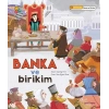 Banka ve Birikim