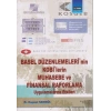 Basel Düzenlemelerinin Kobilerin Muhasebe ve Finansal Raporlama Uygulamalarına Etkileri