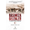 Başımıza Gelenler - 93 Harbi ve Mısır Meselesi