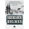 Baskerville’lerin Köpeği - Sherlock Holmes