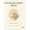 Beatrix Potter Bay Balıkçı Jeremy Masalı