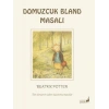 Beatrix Potter Domuzcuk Bland Masalı