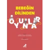 Bebeğin Dilinden Oyunlar
