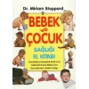 Bebek ve Çocuk Sağlığı El Kitabı