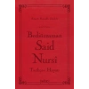 Bediüzzaman Said Nursi Tarihçe-i Hayat (Çanta Boy - İki Renk)