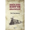 Bekir Sıtkı Kunt’un Hikayeciliği