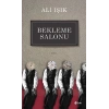 Bekleme Salonu