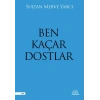 Ben Kaçar Dostlar