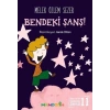 Bendeki Şans! - Ben ve Biz Değerler Serisi 11